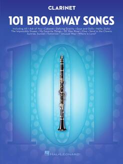 101 Broadway Songs for Clarinet