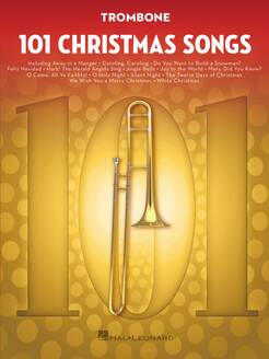101 Christmas Songs for Trombone