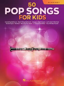 50 Pop Songs for Kids – Clarinet