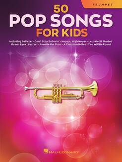 50 Pop Songs for Kids – Trumpet