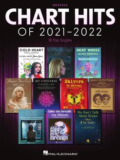 Chart Hits of 2021-2022 - Ukulele