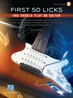 First 50 Licks You Should Play on Guitar