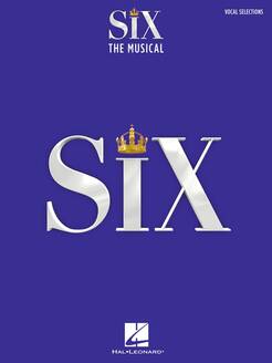 Six The Musical – Vocal Selections