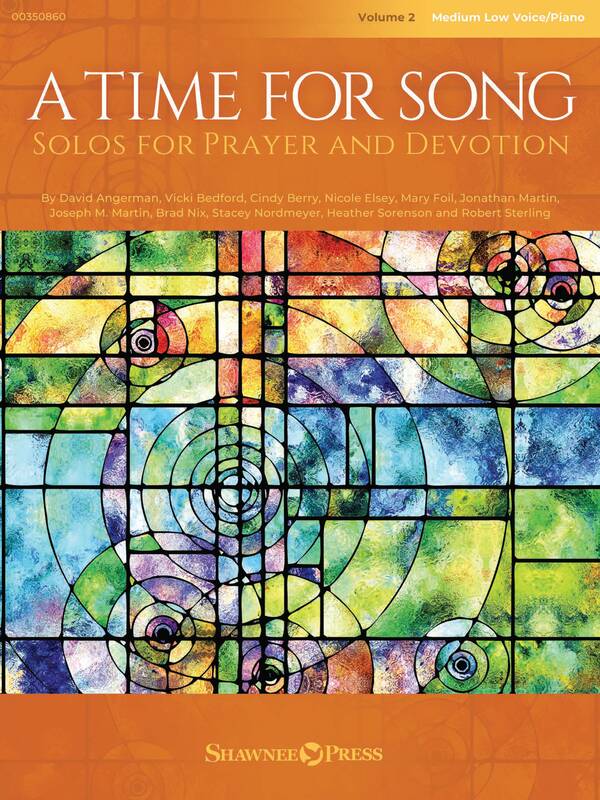 A Time for Song - Volume 2: Solos for Prayer and Devotion