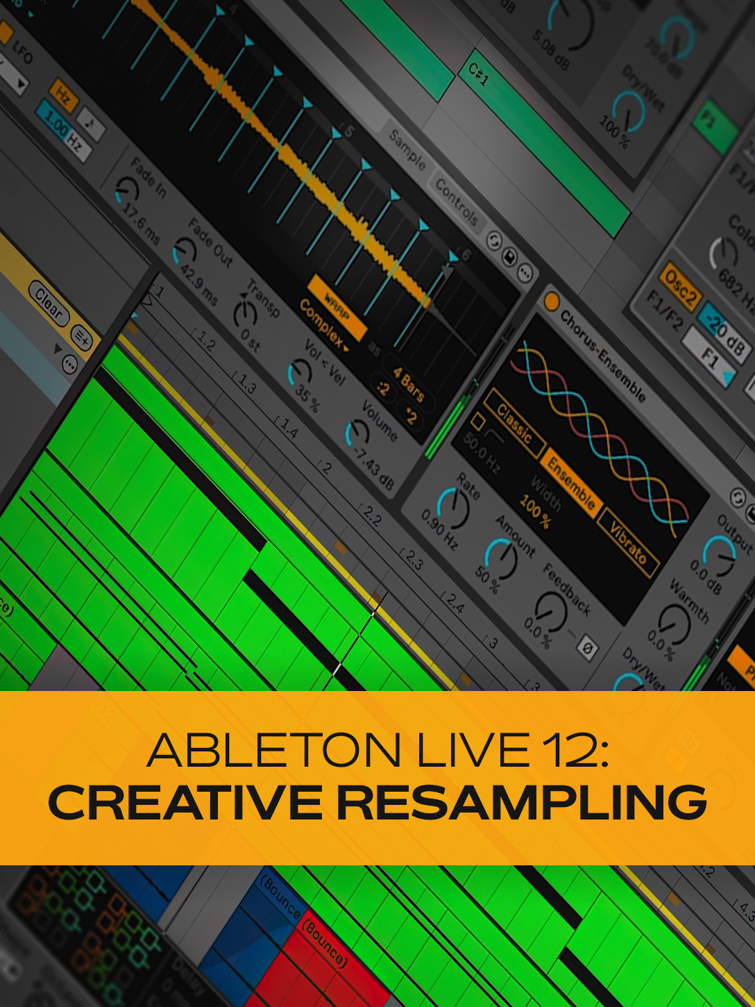 Ableton Live 12: Creative Resampling