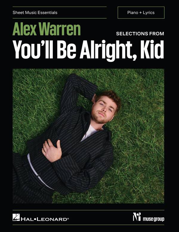 Alex Warren - Selections from You'll Be Alright, Kid 