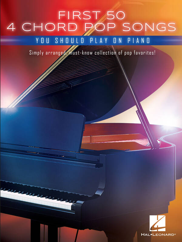 First 50 4 Chord Pop Songs You Should Play On Piano
