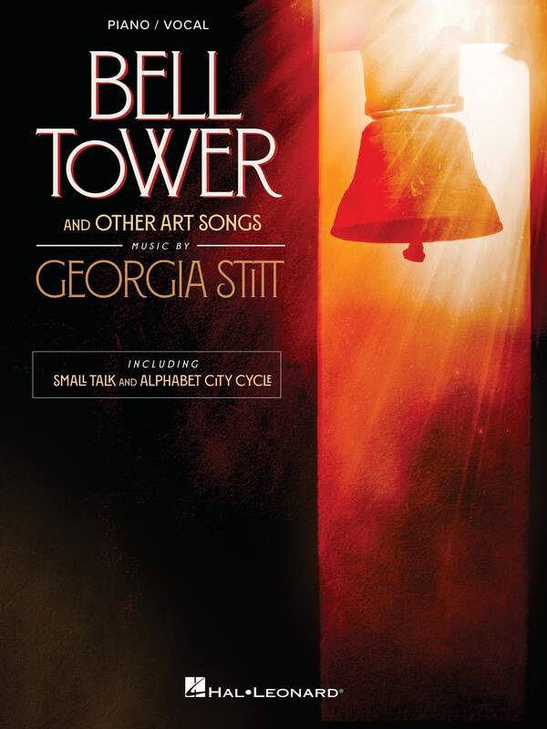 Georgia Stitt - Bell Tower and Other Art Songs