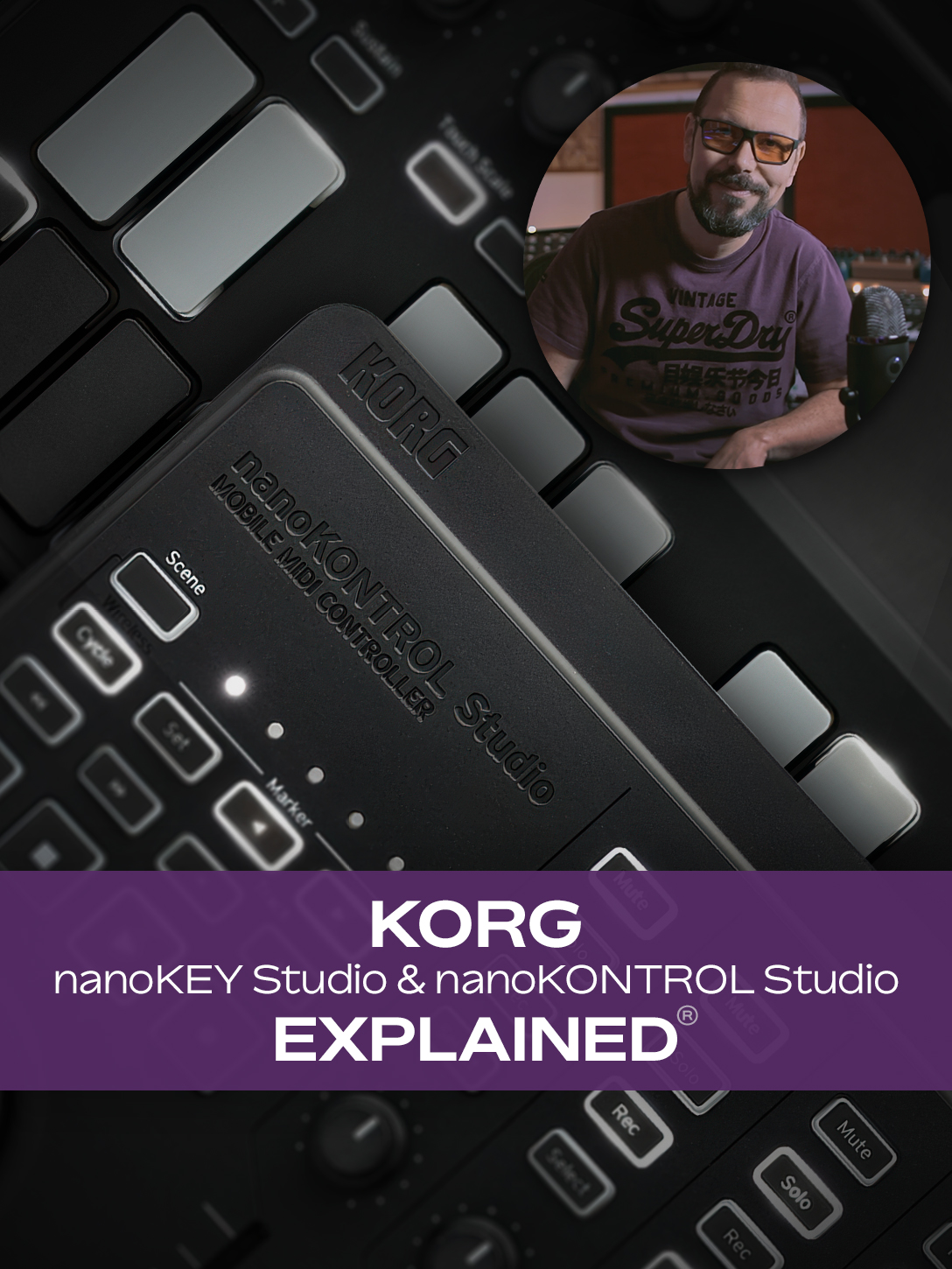 KORG nanoKEY Studio & nanoKONTROL Studio Explained®