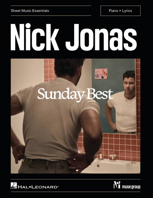 Nick Jonas - Sunday Best - Sheet Music Essentials
