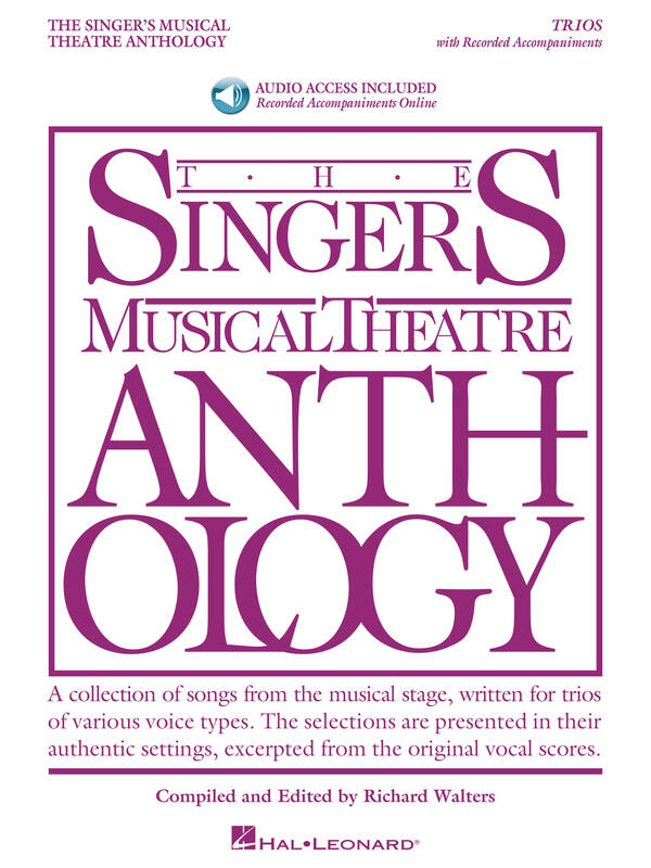 The Singer's Musical Theatre Anthology: Trios (Audio Edition)