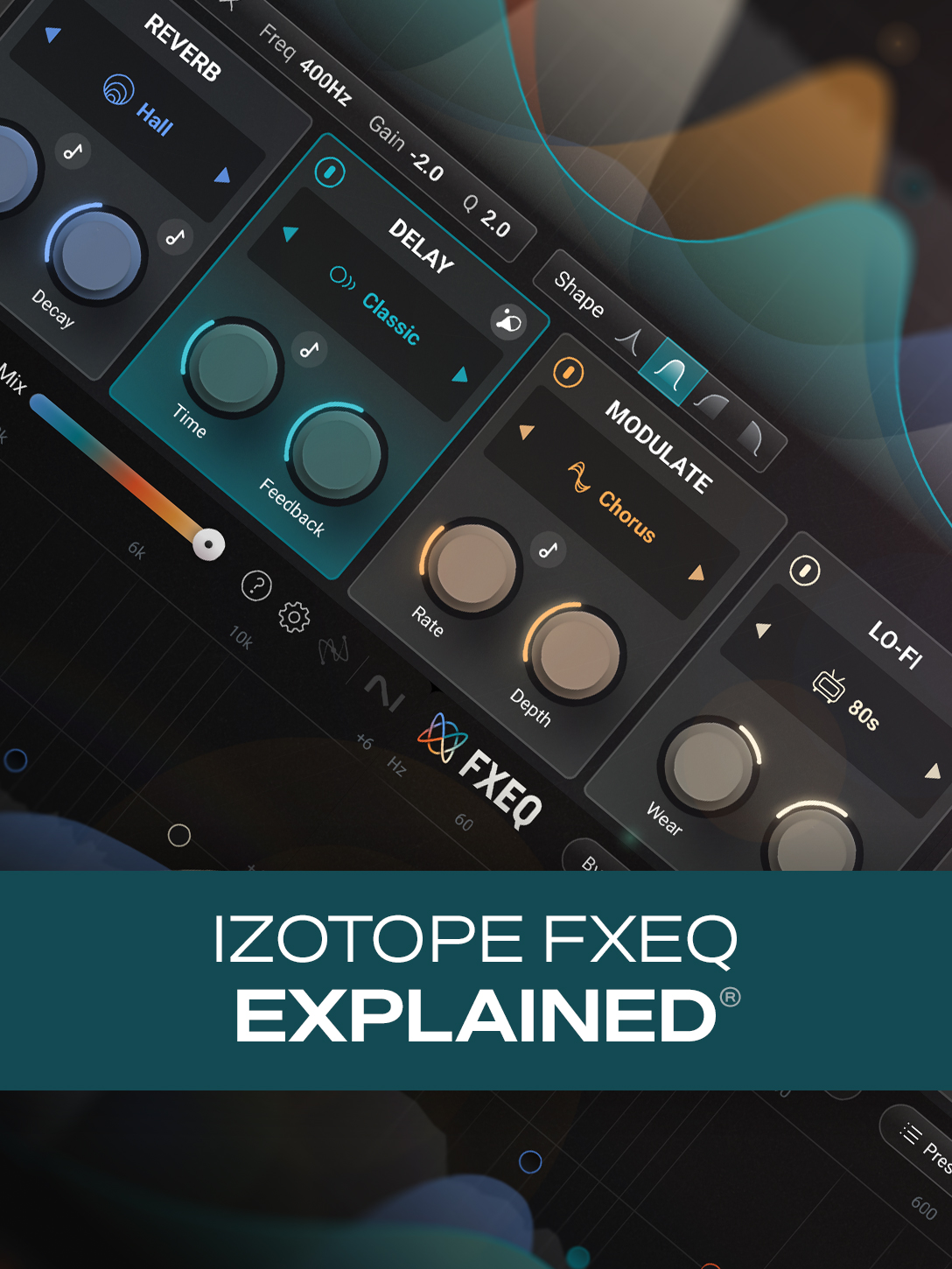 iZotope FXEQ Explained