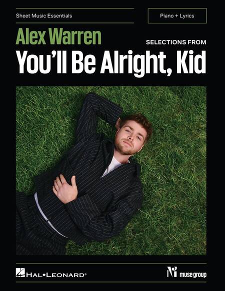 Alex Warren - Selections from You'll Be Alright, Kid 