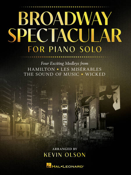 Broadway Spectacular for Piano Solo 
