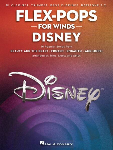 Flex-Pops for Winds - Disney - B-flat Clarinet/Trumpet/Bass Clarinet/Baritone T.C.