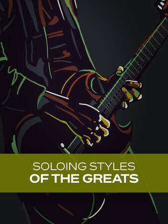 Soloing Styles of the Greats