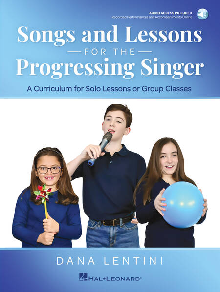 Songs and Lessons for the Progressing Singer