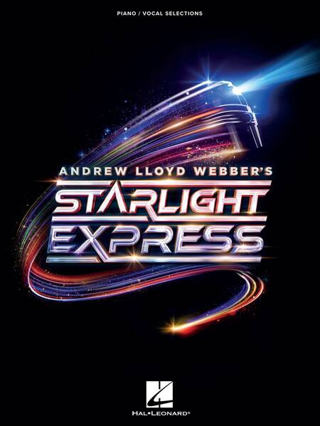 Starlight Express - Piano/Vocal Selections 