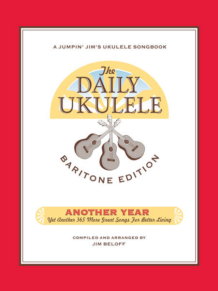 The Daily Ukulele – Another Year: Baritone Edition 