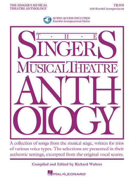 The Singer's Musical Theatre Anthology: Trios (Audio Edition)